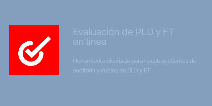 Herramienta de evaluación en PLD y FT